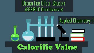 Calorific Value  Fuels  Applied Chemistry 1  B tech  IPU amp other university [upl. by Llenaj]