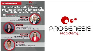 quotPrecision Parenting Powering PreImplantation Diagnosis with Whole Genome Sequencing  Webinar [upl. by Atiuqat]