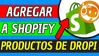 Como Agregar Productos De Dropi A Shopify 2024 Facil y Rapido [upl. by Aidnis]