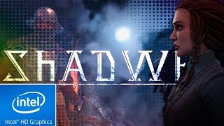 SHADWEN  2016  LOW END PC TEST  INTEL HD 4000  4 GB RAM  i3 [upl. by Eronaele]