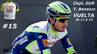 Intermarché  Wanty  Gobert Matériaux sur PCM 2022 ép15  Europe Benelux et Vuelta 11 à 15 [upl. by Enaitsirk]