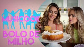 BOLO DE MILHO  Musicook com Gabi Luthai e Raíssa Machado [upl. by Ahseital182]