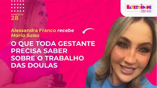 O que toda gestante precisa saber sobre as doulas  Maternidade no Ar I ep 28 [upl. by Adrianna409]