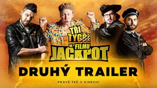 TŘI TYGŘI ve filmu JACKPOT  právě teď v kinech  Druhý oficiální trailer [upl. by Dlorad]