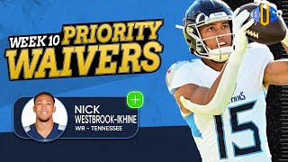 Week 10 Priority Waiver Wire Addition Nick WestbrookIkhine [upl. by Deerc893]