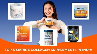 Top 5 Best Marine Collagen Powder Supplements in India [upl. by Omle]