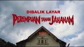 Di Balik Layar Perempuan Tanah Jahanam [upl. by Northrop]