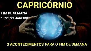 CAPRICÓRNIO🌞 3 acontecimentos para o FIM DE SEMANA [upl. by Janot]