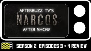 Narcos Season 2 Episodes 3 amp 4 Review amp After Show  AfterBuzz TV [upl. by Nav]