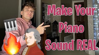 The BEST Way to Make Your Pianos Sound Real [upl. by Drusy447]