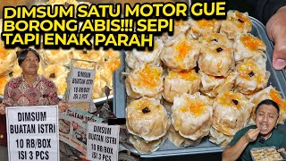 BORONG DIMSUM SEPI PEMBELI RASANYA DILUAR DUGAAN DAN KETERLALUAN [upl. by Aicnelev786]