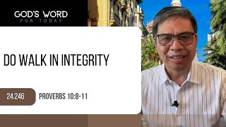 24246  Do Walk In Integrity  Prov 10811  God’s Word for Today with Pastor Nazario Sinon [upl. by Leirua]