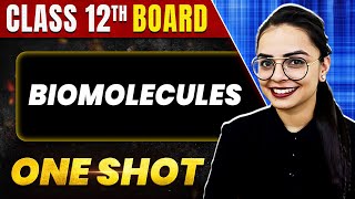 BIOMOLECULES in 1 Shot All Concept amp PYQs Covered  Class 12th Boards  NCERT [upl. by Selrahc]