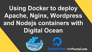 Using Docker to deploy Apache Nginx Wordpress and Nodejs containers with Digital Ocean [upl. by Burrow]