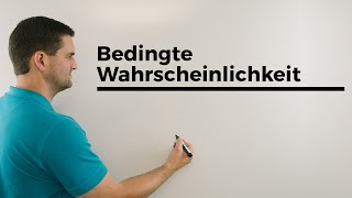 Bedingte Wahrscheinlichkeit Beispiel UND gegeben Achtung Stochastische Abhängigkeit [upl. by Alatea242]