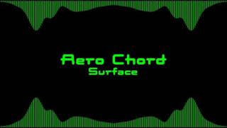 Aero Chord  Surface Extreme Bass Boost [upl. by Kokoruda]