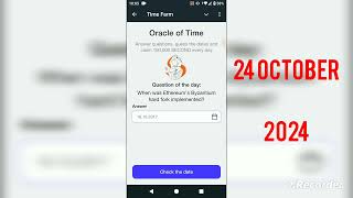 24 October 2024 24102024  Time Farm app  When was Ethereums Byzantium hard fork implemented [upl. by Woods728]