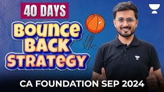 Bounce Back Strategy for CA Foundation Sep 2024  Akhilesh Daga  Unacademy CA Foundation [upl. by Mistrot518]