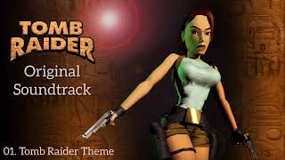 01 Tomb Raider Theme  Tomb Raider 1 OST Original Soundtrack [upl. by Louls]