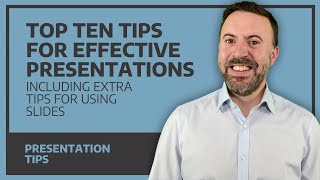 Top Ten Tips For Effective Presentations [upl. by Jacobba]