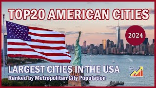 Top 20 American Cities Largest Cities in the USA [upl. by Huey]