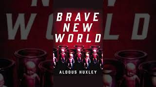 Brave New World By Aldous Huxley [upl. by Noryd]