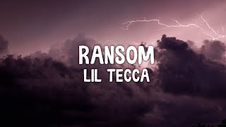 Lil Tecca  Ransom Lyrics [upl. by Enialahs170]