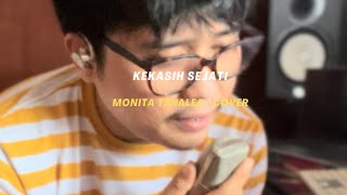 MONITA TAHALEA  KEKASIH SEJATI cover [upl. by Justinn405]