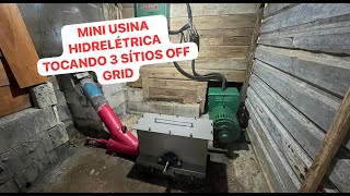 MINI USINA HIDRELÉTRICA TOCANDO 3 SÍTIOS OFF GRID [upl. by Llenyt35]