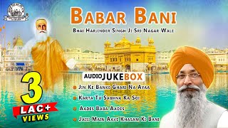 Best Gurbani of Bhai Harjinder Singh Ji Sri Nagar Wale Latest Shabad Babar Bani Non Stop JukeBox [upl. by Frida]