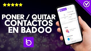 Cómo Agregar y Eliminar Contactos de mis Favoritos en Badoo  Tutorial Completo [upl. by Fortier5]