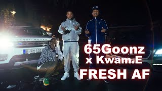 65GOONZ FEAT KwamE  Fresh AF Official Video prod by JAYNBEATS [upl. by Gaston]