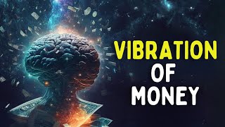 Learn To Vibrate the ENERGY of MONEY The Abundance Within [upl. by Neeliak382]