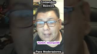 Comandos para moderadores de twitch shorts [upl. by Chui]