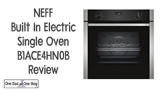 NEFF Built In Electric Single Oven B1ACE4HN0B [upl. by Yrrehc]