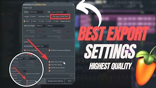 The Best Export Settings for FL Studio Highest Quality [upl. by Atteloiv]