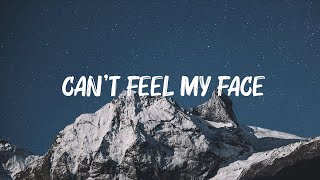 The Weeknd  Cant Feel My Face Lyrics  Gnash RuthB Mix Lyrics [upl. by Lotsyrk]