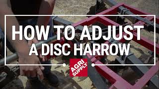 Agri Supply® How to Adjust a Disc Harrow [upl. by Ijok]