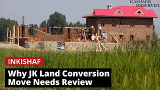 Why JK Land Conversion Move Needs Review [upl. by Idonah]