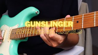 Gunslinger  Avenged Sevenfold Guitar Cover [upl. by Ait601]