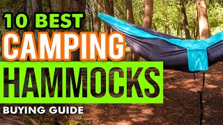 BEST CAMPING HAMMOCKS 10 Camping Hammocks 2023 Buying Guide [upl. by Juliano280]