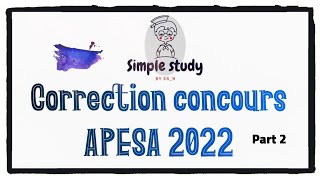 Correction Exemple Concours APESA IAV 2022  Part 2 [upl. by Christin]