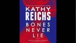 Bones Never Lie by Kathy Reichs  Audiobook Excerpt [upl. by Ellenaej172]