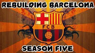 REBUILDING BARCELONA I £200 MILLION SIGNING FOR AN ALREADY OP TEAM I EPISODE 5 I FM24 [upl. by Peers]