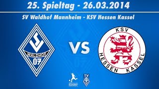 SV Waldhof Mannheim 07 vs KSV Hessen Kassel 25 Spieltag 1314 [upl. by Wat587]