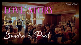 Sandra amp Paul  LOVE STORY [upl. by Biondo]