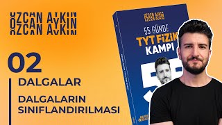 55 Günde TYT Fizik Kampı  50 Gün  Dalgaların Sınıflandırılması  Dalgalar  2  2025 [upl. by Allyn34]