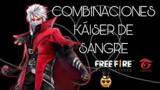 Combinaciones Káiser de Sangre  Free Fire [upl. by Lenrow980]