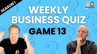 Weekly Business Quiz  Season 1  Game 13 [upl. by Akeemat438]