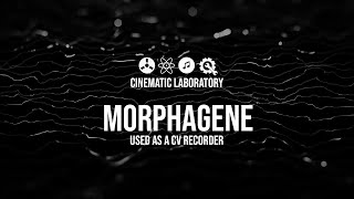 Morphagene  Used as a CV recorder [upl. by Leotie582]